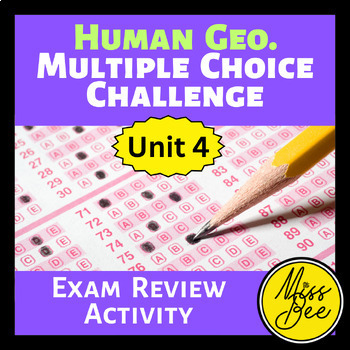 Preview of Human Geography Unit 4 Multiple Choice Review Activity