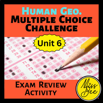 Preview of Human Geography Unit 6 Multiple Choice Review Activity