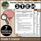 Human Health and Body Systems STEM Activities (Grade 5 Ont