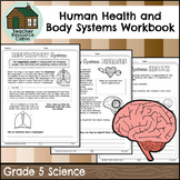 Human Health and Body Systems Workbook (Grade 5 Ontario Science)
