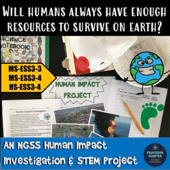 Preview of Human Impact Lessons Earth Day Investigation STEM MS-ESS3-3 MS-ESS3-4 HS-ESS3-4