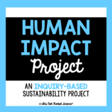Human Impact Sustainability Project: An Investigation of C