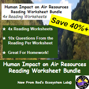 Preview of Human Impact on Air Resources Lesson Reading Worksheet Bundle **Editable**