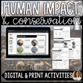Conservation and Human Impact Activities Digital Google Sl