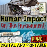 Human Impact on the Environment & Pollution BUNDLE | Earth Day
