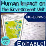 Human Impact on the Environment Unit - MS-ESS3-3 - Water &