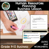 Human Resources Planning Business Lesson (Grades 9-12) 