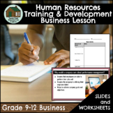 Human Resources Training & Development (Grade 9-12 Business)
