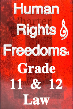 Preview of Human Rights & Freedoms: Grade 11 & 12 Law