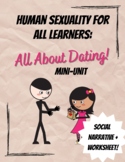Human Sexuality FOR ALL LEARNERS: All About Dating Mini-Un