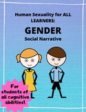 Human Sexuality for ALL LEARNERS: Gender Social Narrative