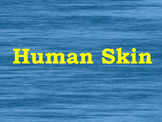 Human Skin for Middle School - NGSS MYP Science - Integume