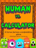 Human Vs. Calculator Multiplication Practice