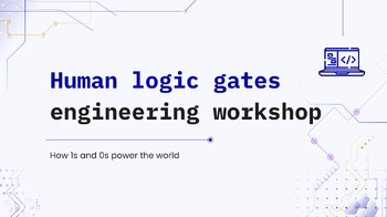 Preview of Human logic gates engineering workshop