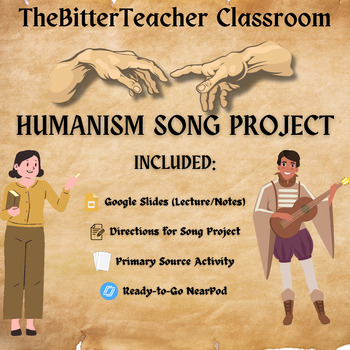 Preview of Humanism Song Project + READY TO GO NearPod