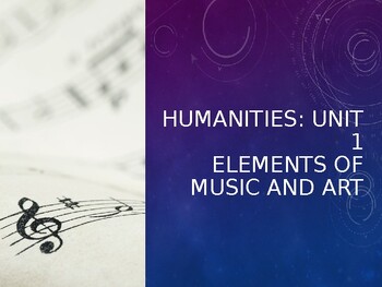 Preview of Humanities Music Appreciation Elements of Music and Art