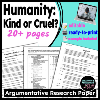 Preview of Humanity: Kind or Cruel? Argumentative Research Paper | High School Writing Unit