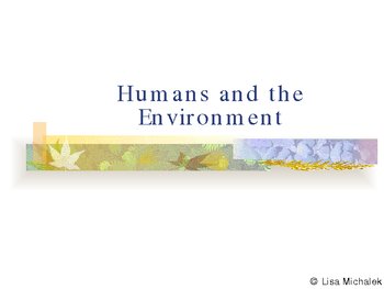 Preview of Humans and the Environment Ecology PowerPoint Presentation Lesson Plan