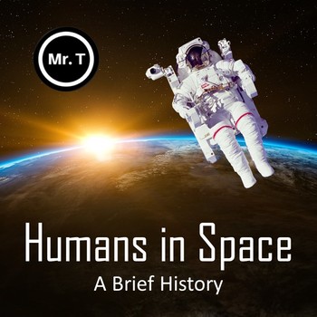 Preview of Humans in Space: A Brief History (PowerPoint) - updated June 2nd, 2020