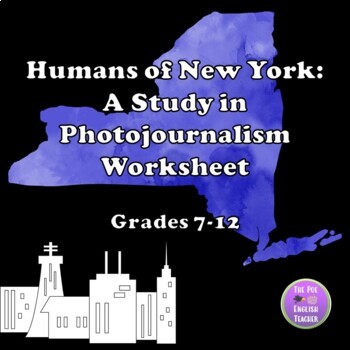 Preview of Humans of New York: A Study in Photojournalism Worksheet