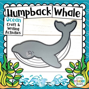Preview of Ocean | Humpback Whale |  Craft and Writing Activities
