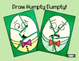 Humpty Dumpty: Directed Drawing Art Activity