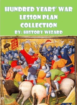 Preview of Hundred Years' War Lesson Plan Collection