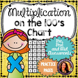 Multiplication on the Hundreds Chart: Assessments, Practic