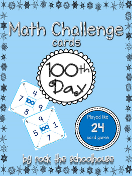 Preview of Hundredth (100th) Day Math Challenge Cards