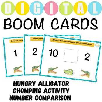Preview of Hungry Alligator Chomping Up to 10 Number Comparison Math Boom Cards