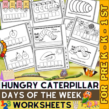 Preview of Hungry Caterpillar Days of the Week Worksheets | Spring Activities | For K - 1st