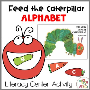 Hungry Caterpillar Literacy Feed the Caterpillar Alphabet Game Letter