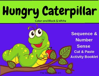 Preview of Hungry Caterpillar Sequence, Number value & Number Sense Activity