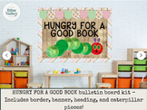 Hungry For a Good Book Spring Caterpillar Bulletin Board K