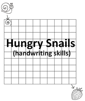 Preview of Hungry Snails (Handwriting skills)