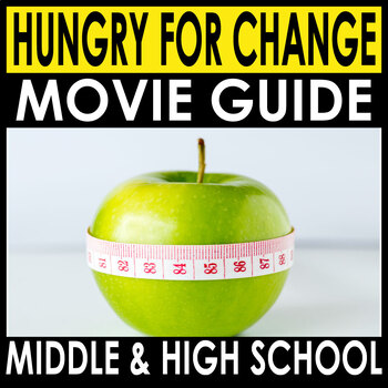 Preview of Hungry for Change (2012) Documentary Movie Guide + Answers Included - Sub Plans