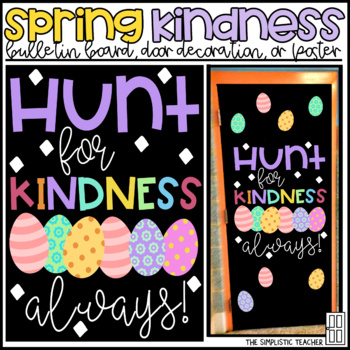 Preview of Hunt for Kindness Easter/Spring Bulletin Board, Door Decor, or Poster