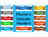 Hunter's Kind Friends Calendar Headers