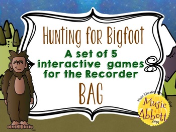 Hunting for Bigfoot, a collection of recorder games {BAG} | TPT