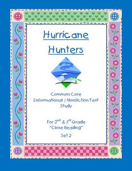 Preview of "Hurricane Hunters" Common Core Informational Nonfiction Close Read grade 2-3