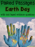 Earth Day Paired Passages with Text Based Evidence Questions