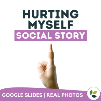 Preview of Hurting Myself Social Story