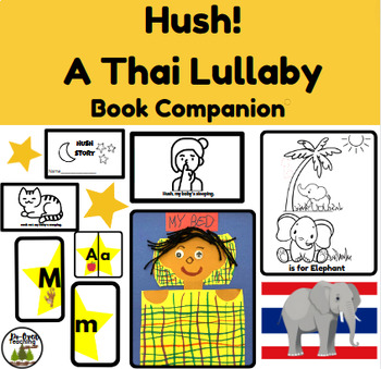 Preview of Hush A Thai Lullaby Picture Book Unit Thailand Art Academics Games Photos
