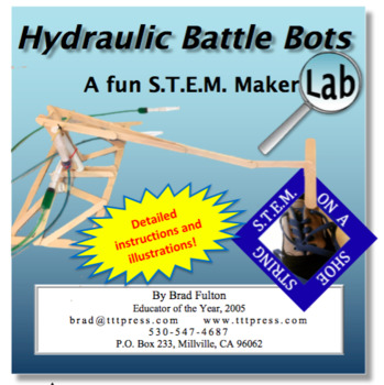 Preview of Hydraulic Battle Bots: a Fun S.T.E.M. Maker Lab