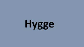 Preview of Hygge