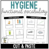 Hygiene Functional Vocabulary CUT AND PASTE Worksheets