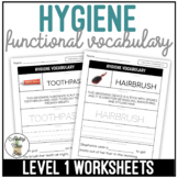 Hygiene Functional Vocabulary LEVEL 1 Worksheets