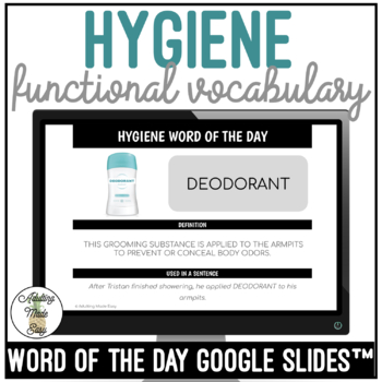 Preview of Hygiene Functional Vocabulary WORD OF THE DAY Google Slides