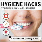 Hygiene Hacks: YouTube video link and assignment | Middle 