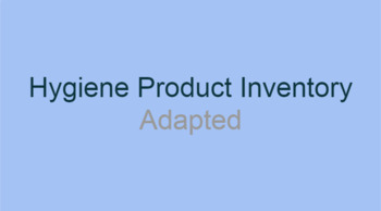Preview of Hygiene Product Inventory Adapted